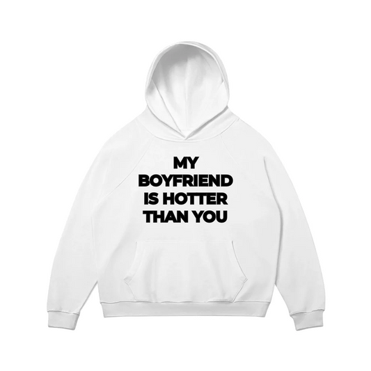 My Hot GF/BF Hoodie 25$ TODAY ONLY